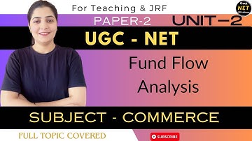 🧐Fund Flow Analysis | Unit-2 | UGC-NET | Paper-2 | Subject-Commerce | NTA NET | Crack JRF