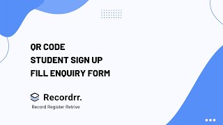 How To Setup QR Code | Student Signup | Fill Enquiry Form