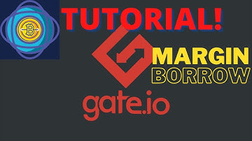 How To Margin Borrow on Gate.io