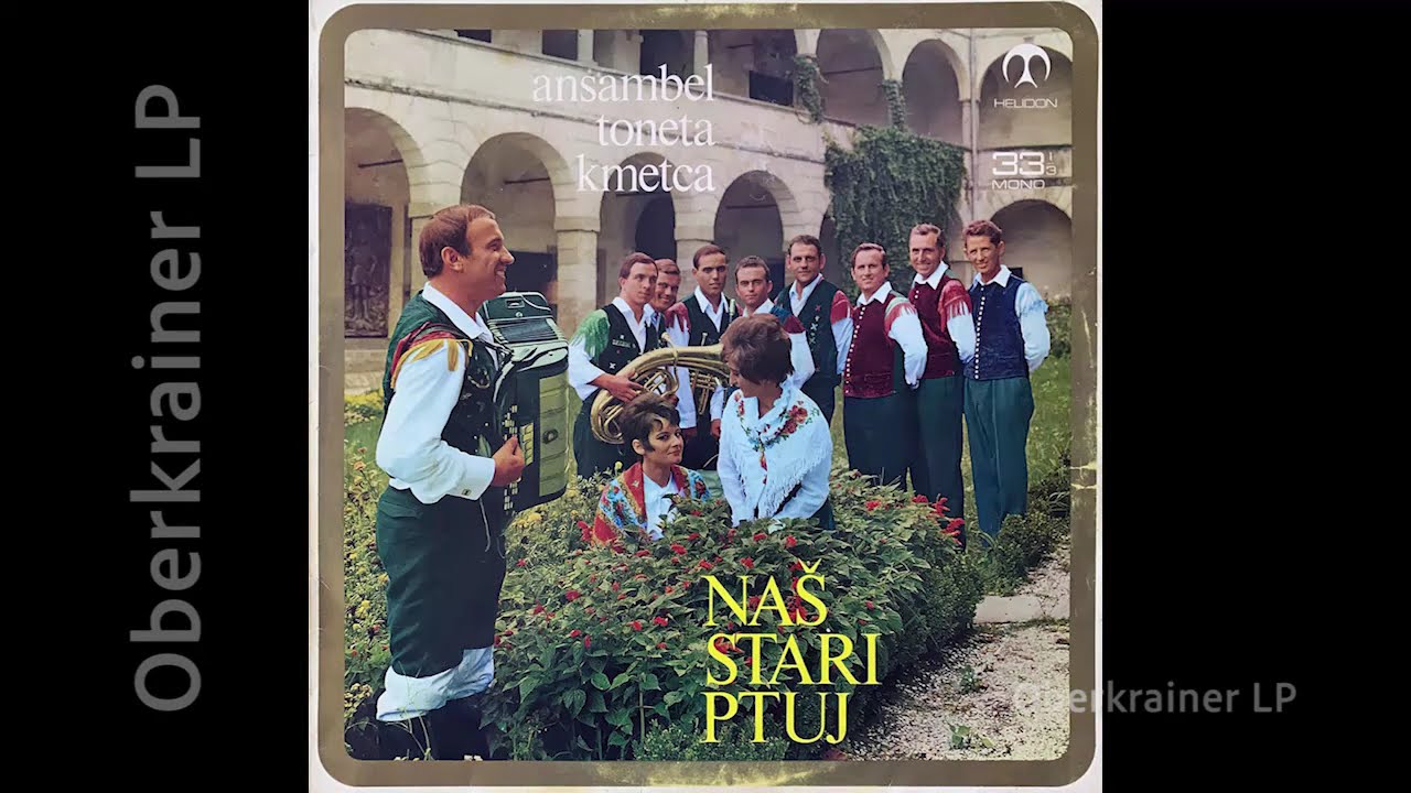 Ansambel Toneta Kmetca ‎- NAŠ STARI PTUJ - 1969