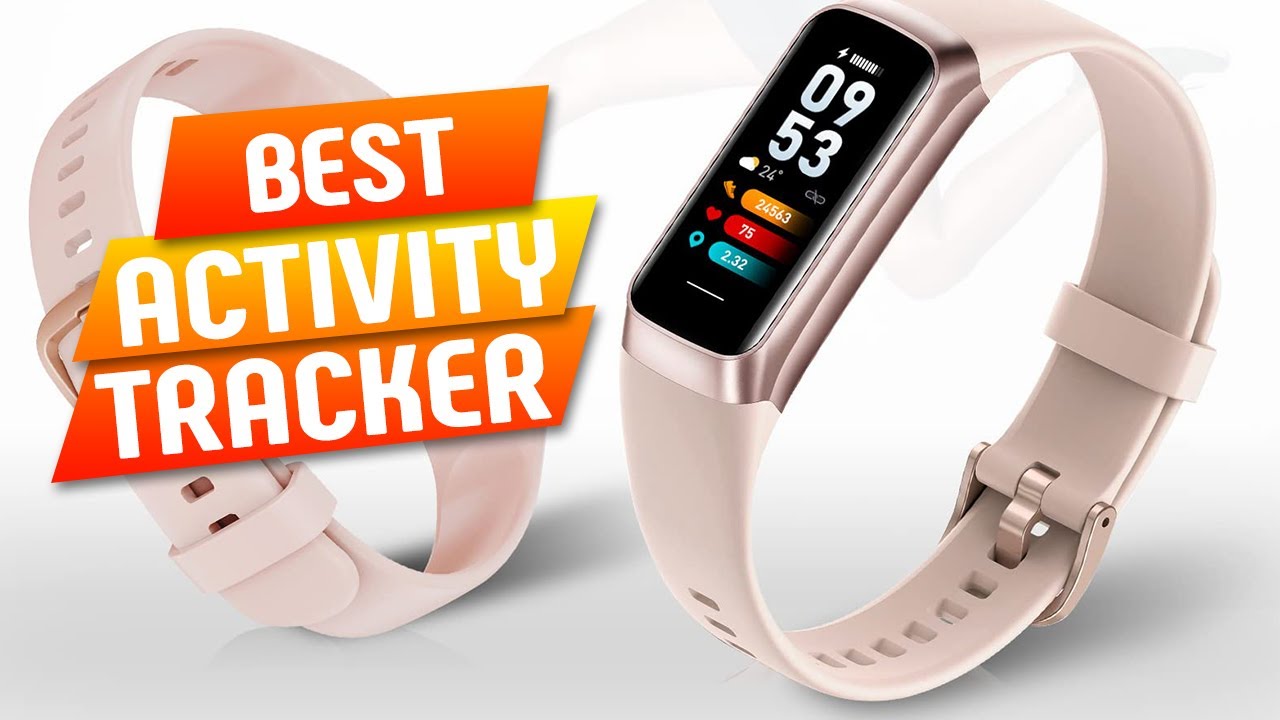 Best Activity Tracker in Comparison  Top 5 Activity Tracker Test