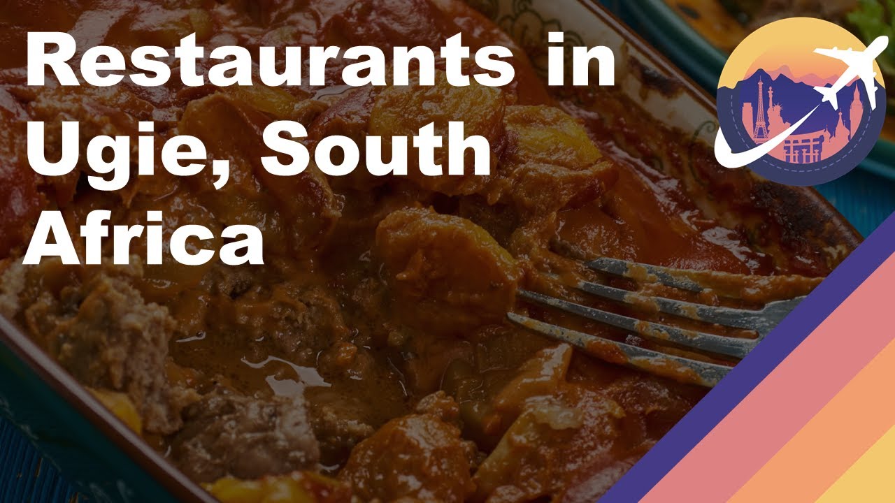 Restaurants in Ugie, South Africa