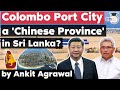 Colombo Port City Economic Commission Bill controversy - Chinese neocolonialism in Sri Lanka