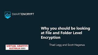 Why you should be looking at File and Folder Level Encryption screenshot 2