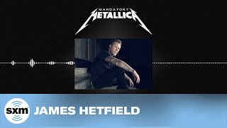 James Hetfield Wasn't Metallica's First Choice For Lead Singer | Audio Only | SiriusXM Profile