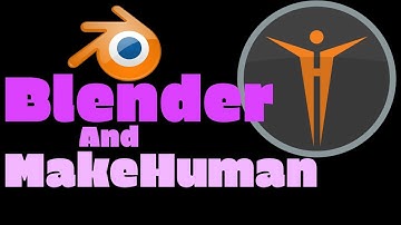 Using MakeHuman With Blender
