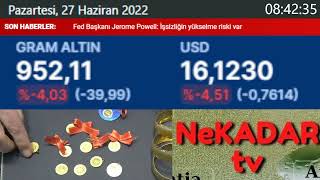 27 Haziran 2022 Canlı Altın Fiyatları Dolar Euro Döviz Emtia Gümüş Çeyrek Yarım Altın Ne KADAR