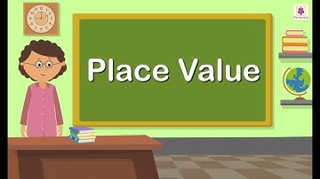 Place Value Of The Digits In A Number | Mathematics Grade 5 | Periwinkle