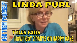 Linda Purl answers a fan:  How did you become part of Happy Days?