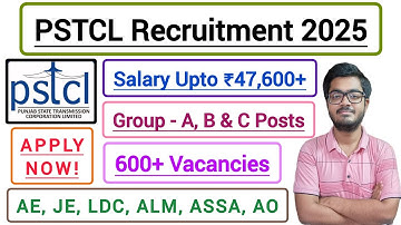 PSTCL Recruitment 2025 || Eligibility, Age Limit, Syllabus, Exam Pattern & Selection Process Explain