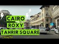 Roxy  tahrir square  driving in egypt  tahrir square egypt  cairo drive