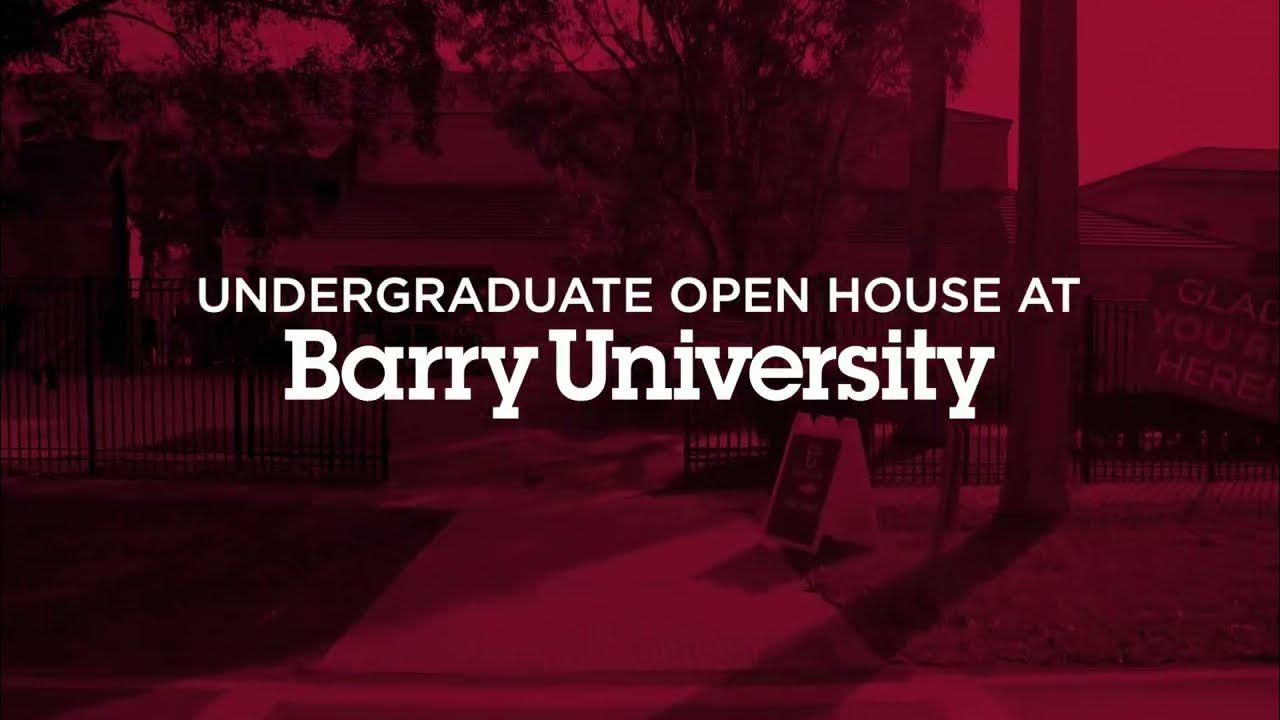 Barry University Undergraduate Open House YouTube