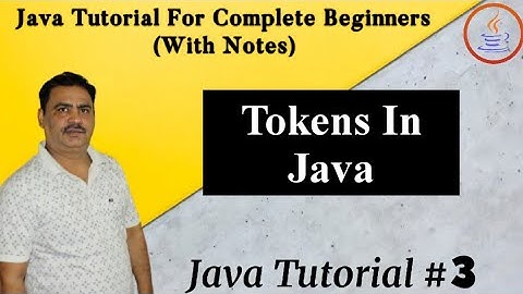 Tokens In Java || Basic Understanding Of Java || By Harvinder Singh