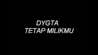 dygta-tetap milikmu