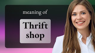 Thrift Shop Vocabulary: Learning English Can Be Thrifty!