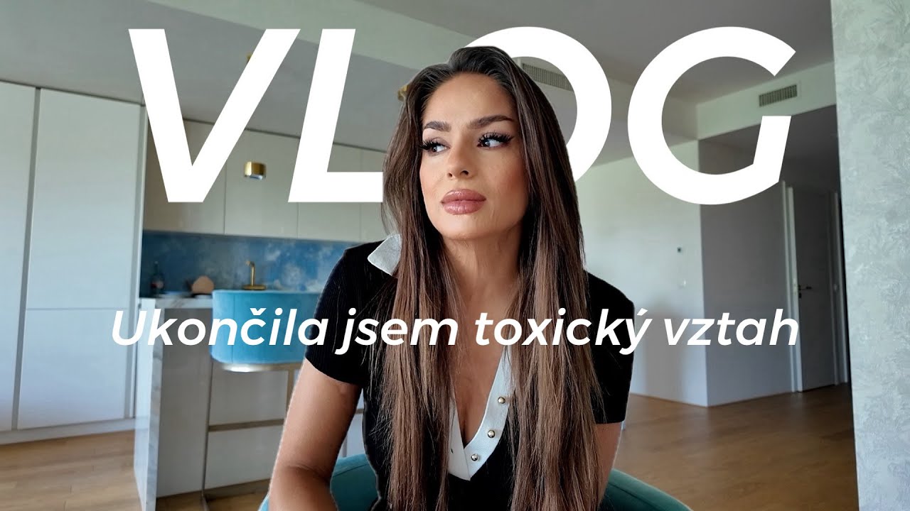 Ukončila jsem toxický vztah | Týnuš Třešničková