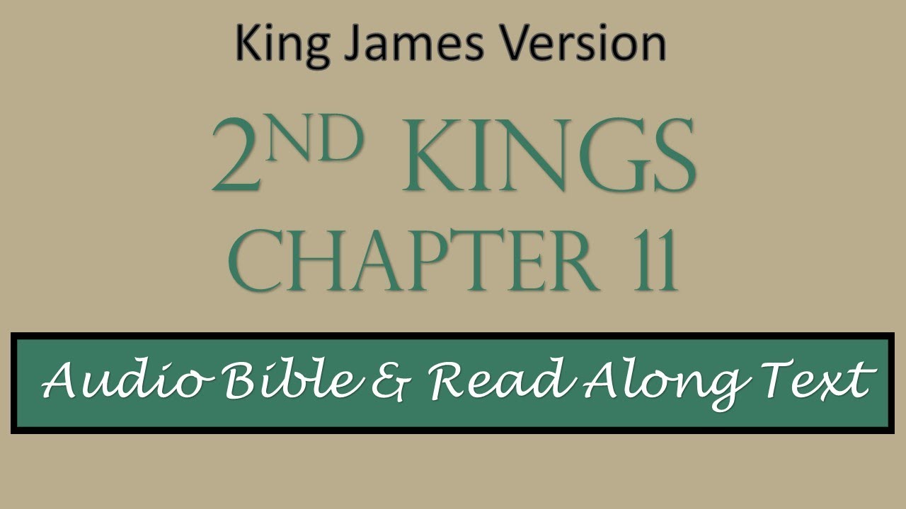 2nd Kings 11 | KJV DRAMATIZED AUDIO BIBLE WITH TEXT - YouTube