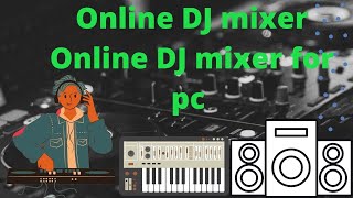 How to use online DJ mixer for pc screenshot 5