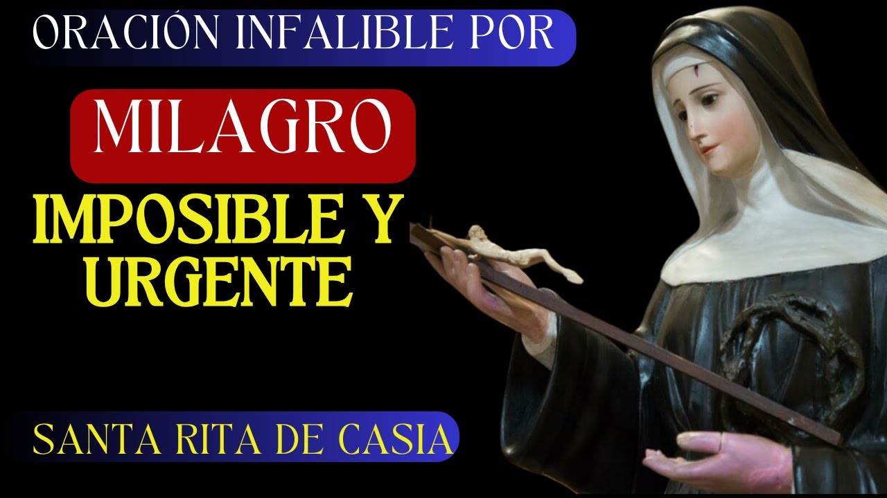 SANTA RITA DE CASSIA 🙏ORACIÓN MILAGROSA AL SANTO DE LAS CAUSAS IMPOSIBLES🙌HAZLA HOY Y VEA❗