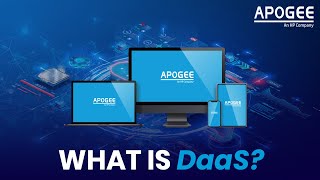 What is DaaS? | Apogee Corporation