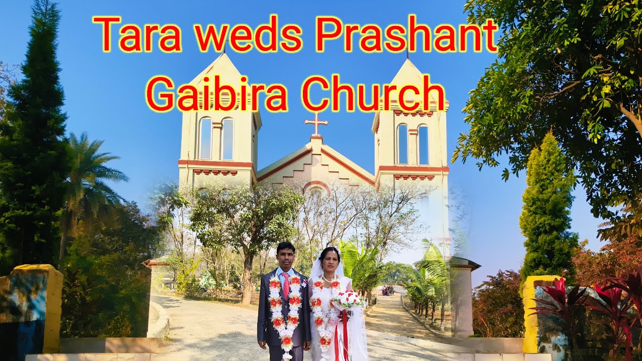 Tara weds Prashant Church marriage at Gaibira ✨✨💫