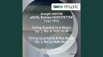String Quartet in A Major, Op. 3, No. 6, Hob. III:18: I. Presto