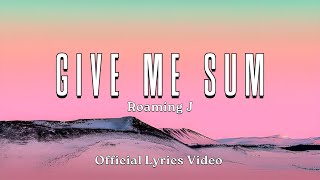 Give Me Sum - Roaming J (Official Lyrics Video) Acoustic Love Ballad screenshot 5