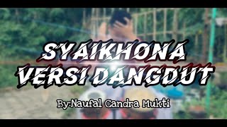 Syaikhona Versi Dangdut - Sholawat merdu Ai Khadijah