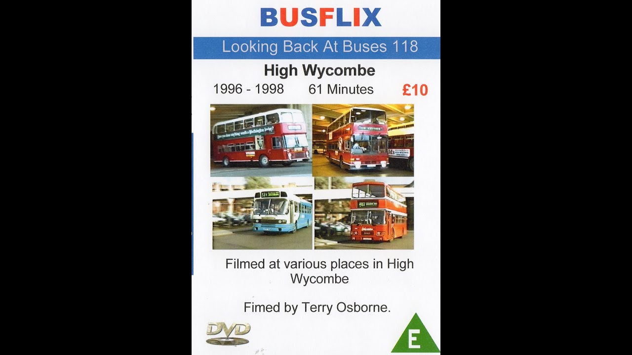 Looking Back At Buses 118 High Wycombe  1996 - 1998