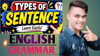 Types of Sentences in English | Easy Explanation with Examples