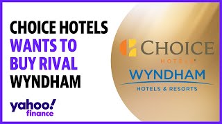 Choice Hotels pursues $8B takeover bid of rival Wyndham