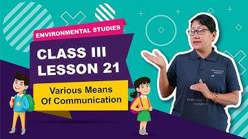Class III EVS Lesson 21: Various Means of Communication