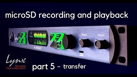 Lynx Aurora(n) SD Card Tutorial Part 5: Transfer