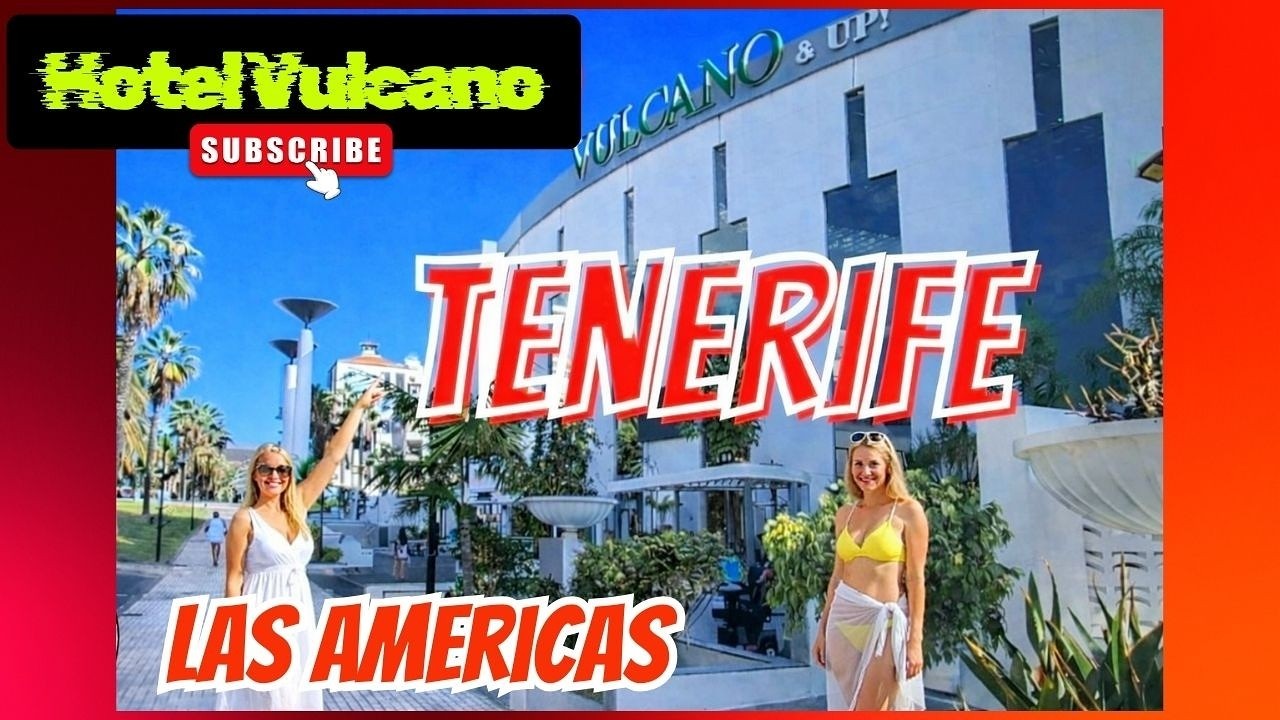 4 Star Hotel Vulcano - Las Americas Tenerife South
