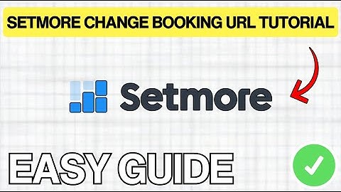 How To CHANGE Setmore Booking URL (EASY) 2026