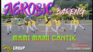 AEROBIC PAIJO WITH MAMI MAMI CANTIK || BARENG SRIEGI GROUP