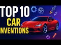 Top 10 Car Inventions that Changed the World 🚗✨