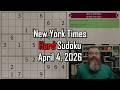 NYT Hard Sudoku Walkthrough April 4 2026
