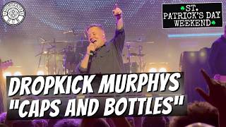 Dropkick Murphys Caps and Bottles LIVE | St. Patrick's Day Weekend Boston, MA | March 13, 2026