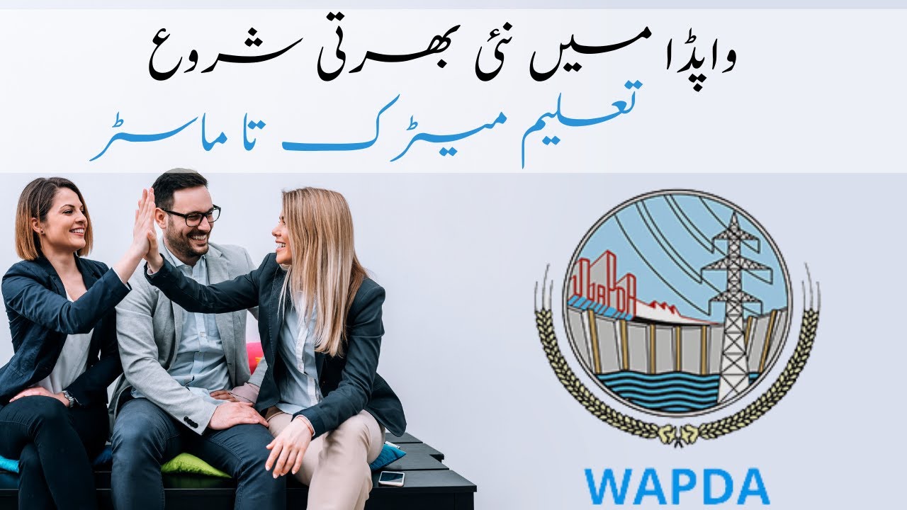 Wapda Jobs 2021 - Latest Wapda Jobs 2021