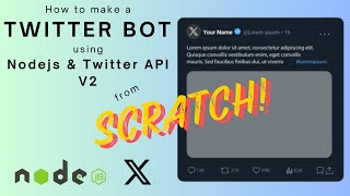 How to make a Twitter bot using Nodejs and Twitter API V2 from scratch