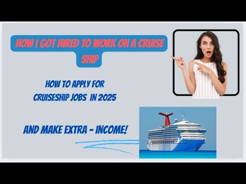 Ever wondered what it’s like to work on a cruise ship and how to get ...