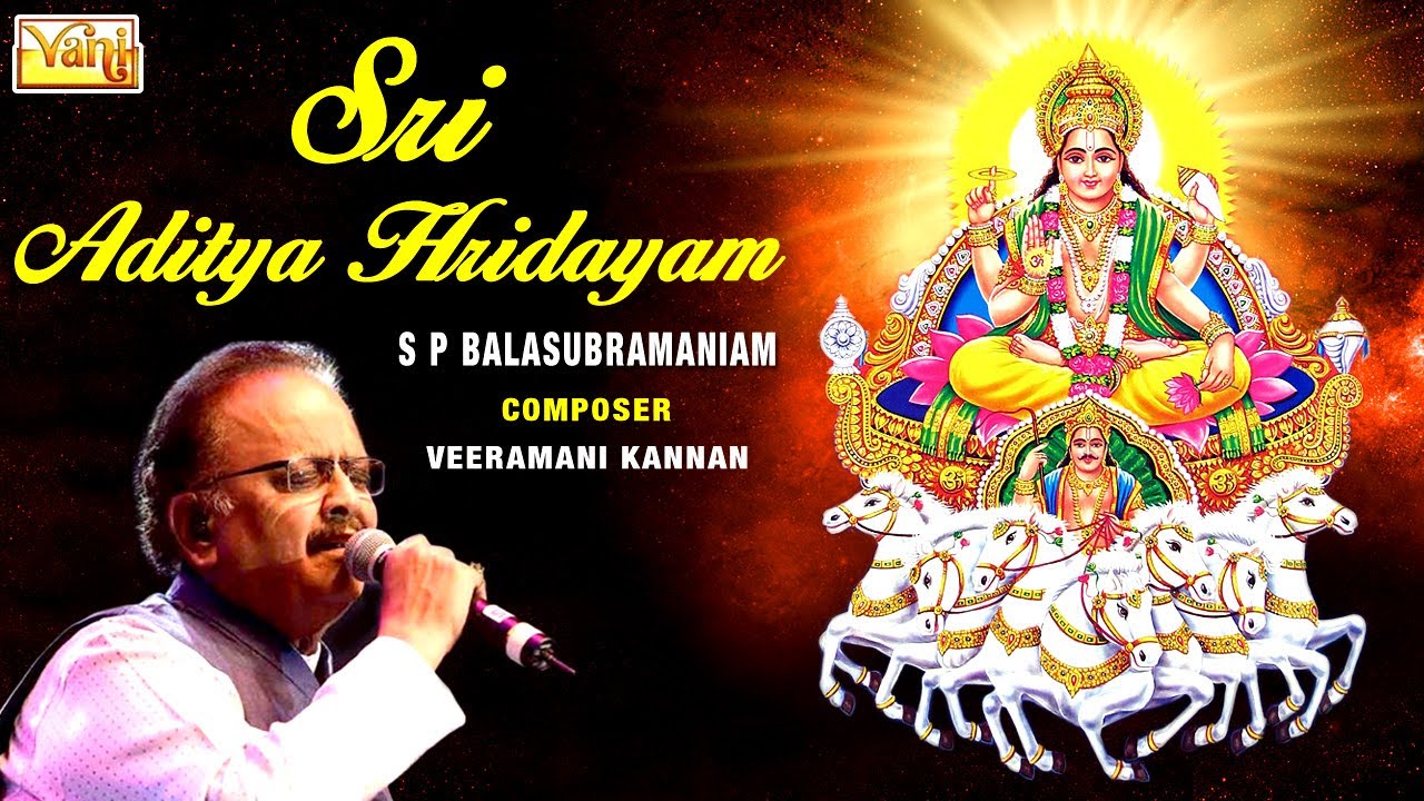 SPB Hits  Sri Aditya Hridayam   SPBalasubrahmanyam  Powerful   Magical Mantra  Aditya Hrudayam