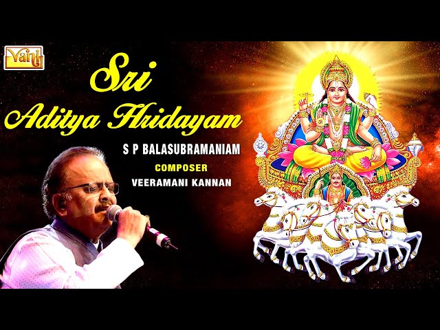SPB Hits | Sri Aditya Hridayam - S.P.Balasubrahmanyam | Powerful - Magical Mantra | Aditya Hrudayam class=
