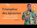 Triomphez des preuves et des revers de la vie 34