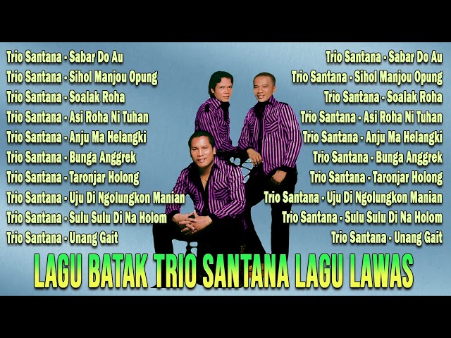 Lagu Batak Trio Santana Lagu Lawas class=