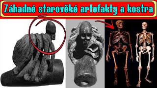 Záhadné starověké artefakty a podivná kostra – důkaz ztracené civilizace