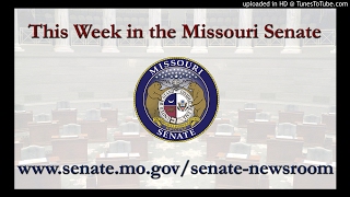 This Week in the Missouri Senate for March 3: SB 43 and SB 128