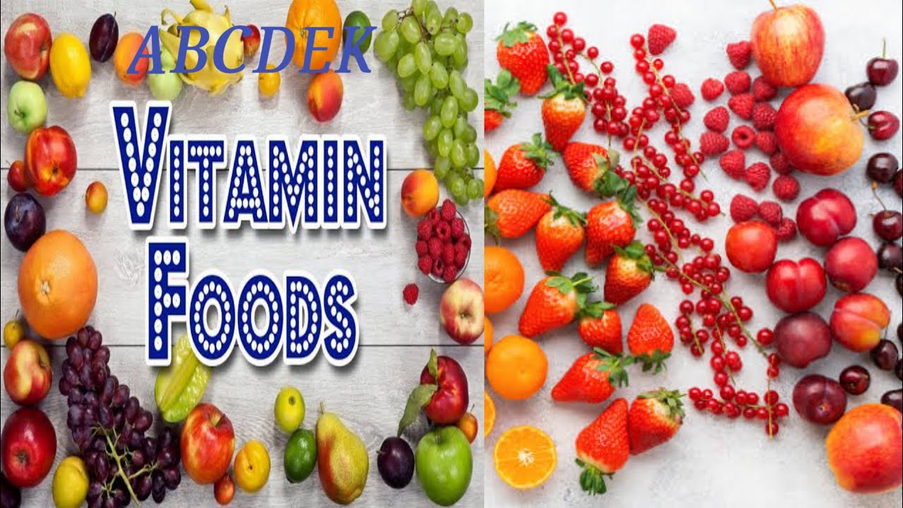 The ABCDEK OF VITAMIN AND FOODS YouTube The ABCDEK OF VITAMIN AND FOODS YouTube
