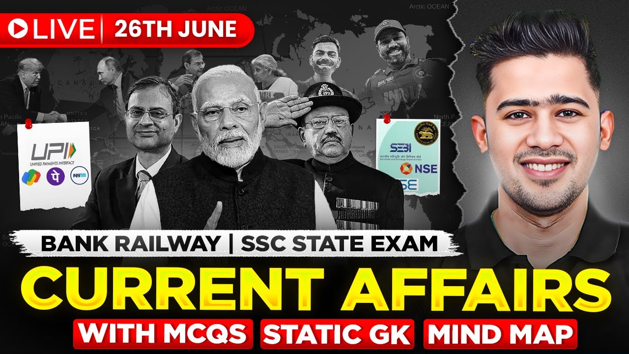 26th June 2025 | Daily Current Affairs | For Bank, Insurance & SSC Exams | Kush Pandey